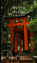 Kyoto Osaka & Beyond
